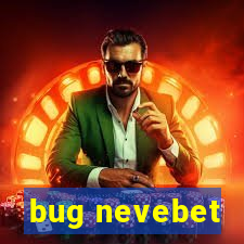 bug nevebet